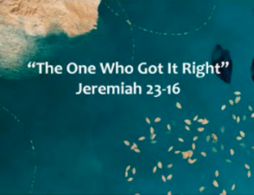 7/25/21 – The One Who Got It Right